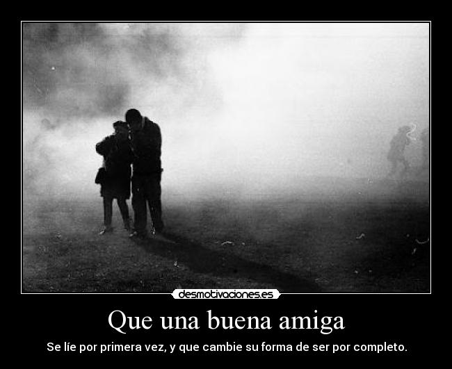 Que una buena amiga - 