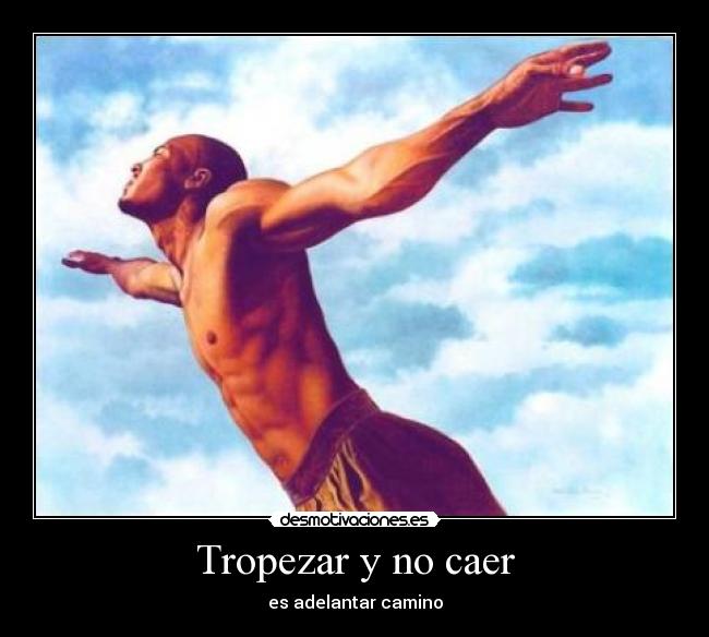 Tropezar y no caer -