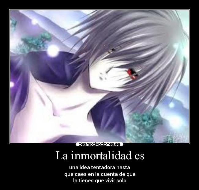 carteles inmortalidad desmotivaciones