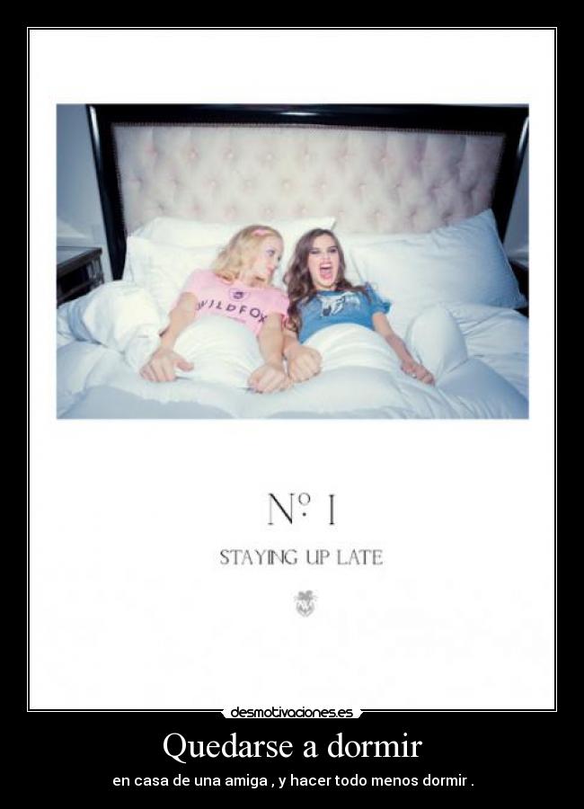 Quedarse a dormir - 