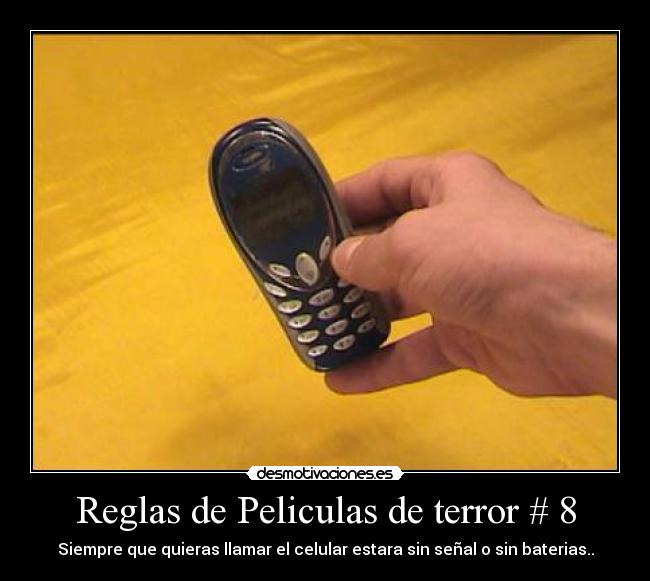 Reglas de Peliculas de terror # 8 -