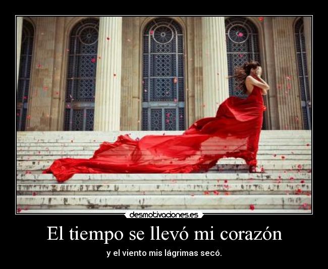 El tiempo se llevó mi corazón -