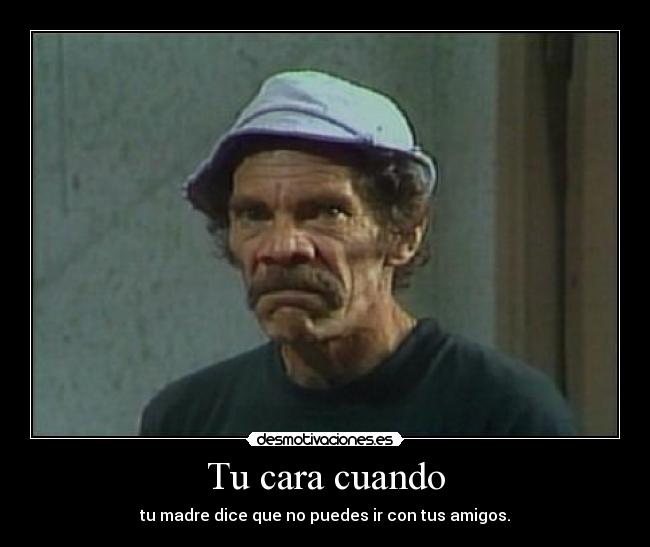 carteles don ramon desmotivaciones