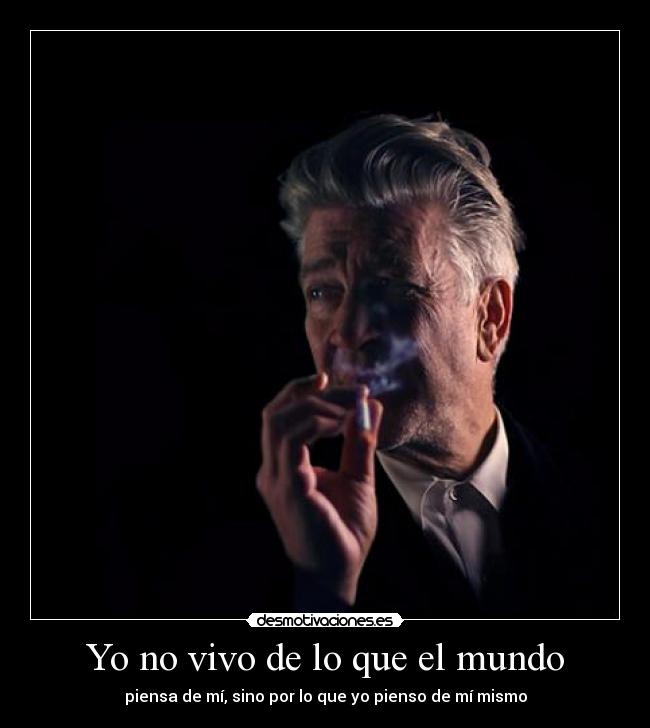 carteles mundo suena tipico pero realmente asi forma actuar por eso digo faure lynch hipster desmotivaciones