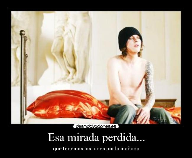 Esa mirada perdida... - 