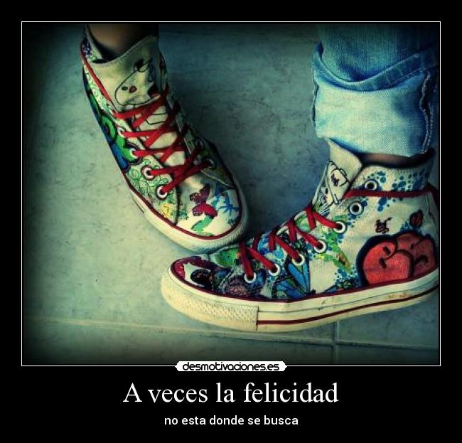 A veces la felicidad -