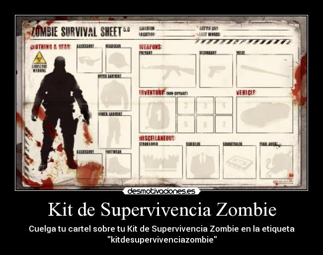 Kit de Supervivencia Zombie - Cuelga tu cartel sobre tu Kit de Supervivencia Zombie en la etiqueta
kitdesupervivenciazombie