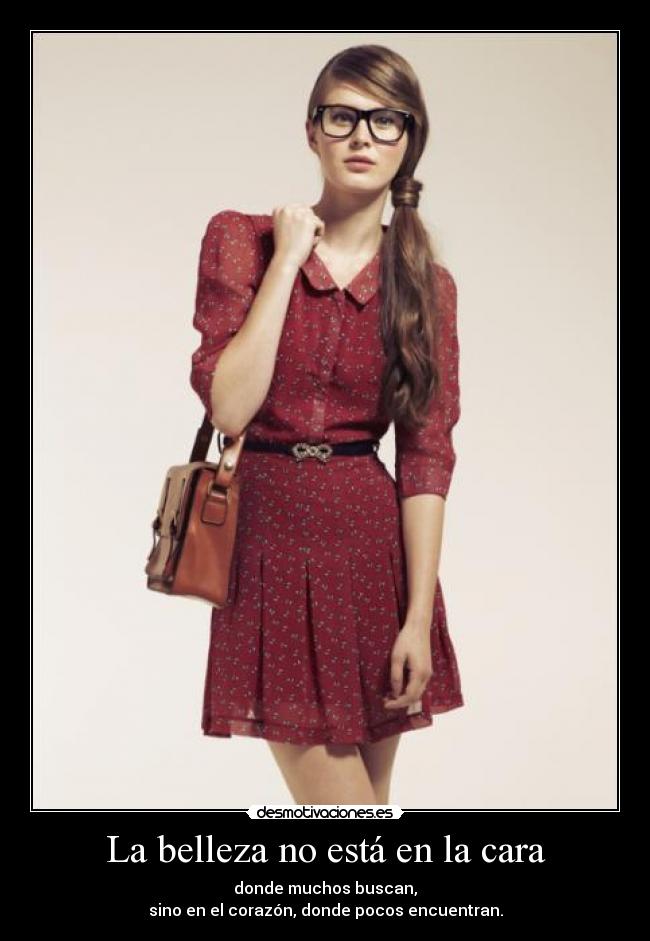 La belleza no está en la cara - 
