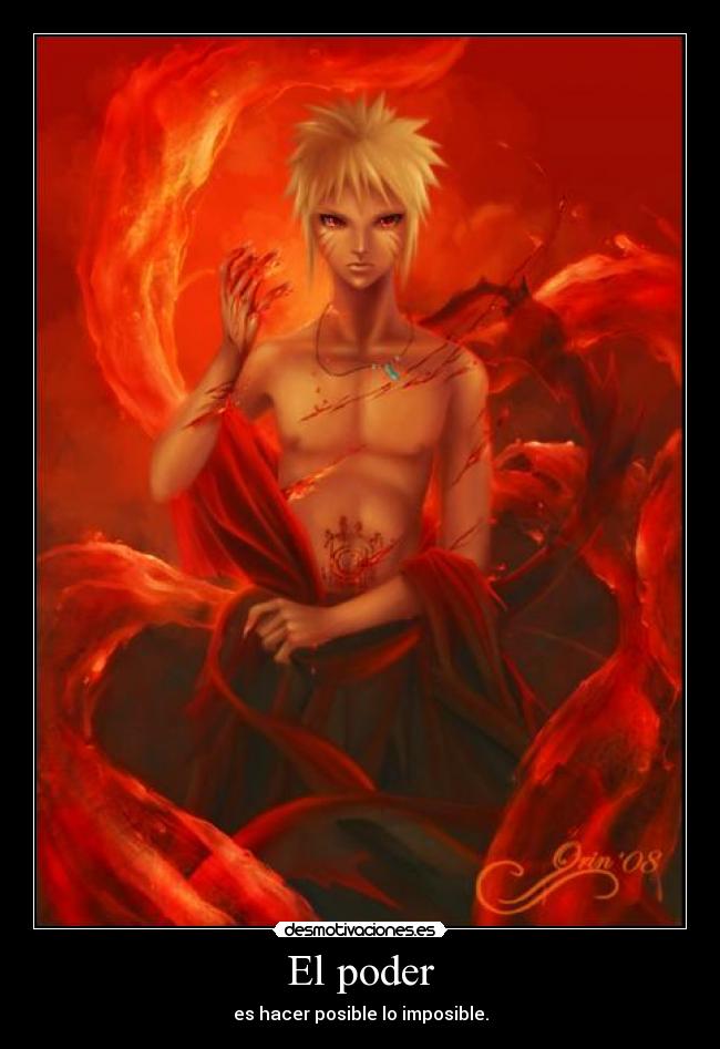 El poder - es hacer posible lo imposible.