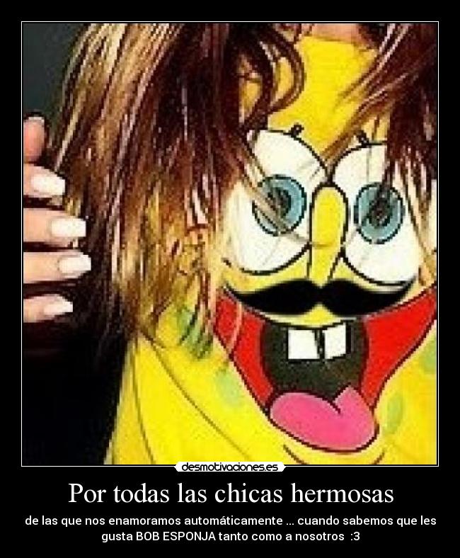 Por todas las chicas hermosas - 