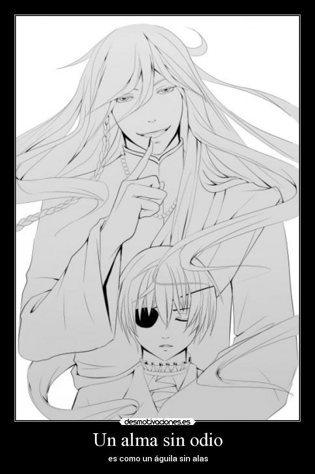 Un alma sin odio - es como un águila sin alas