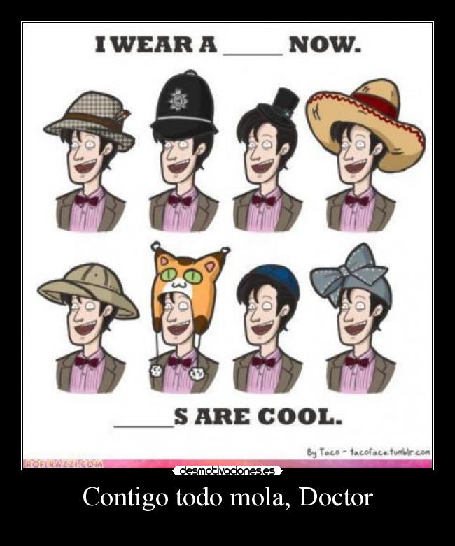 Contigo todo mola, Doctor -