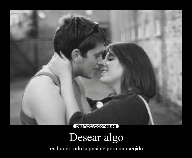 Desear algo - 