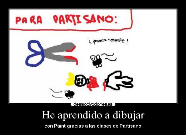 He aprendido a dibujar - con Paint gracias a las clases de Partisano.