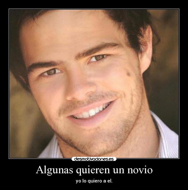 Algunas quieren un novio -