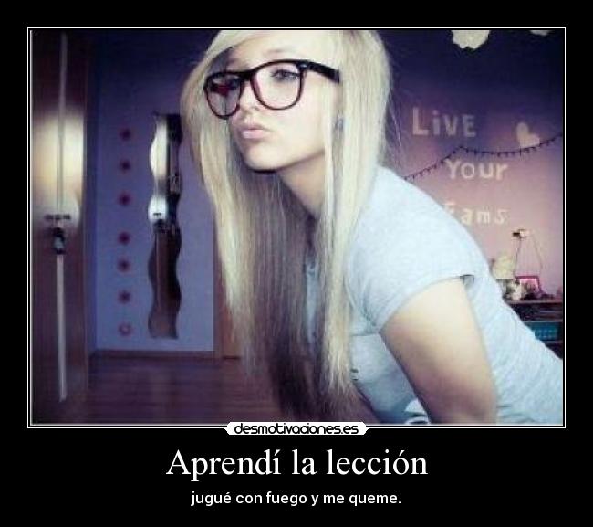 Aprendí la lección -
