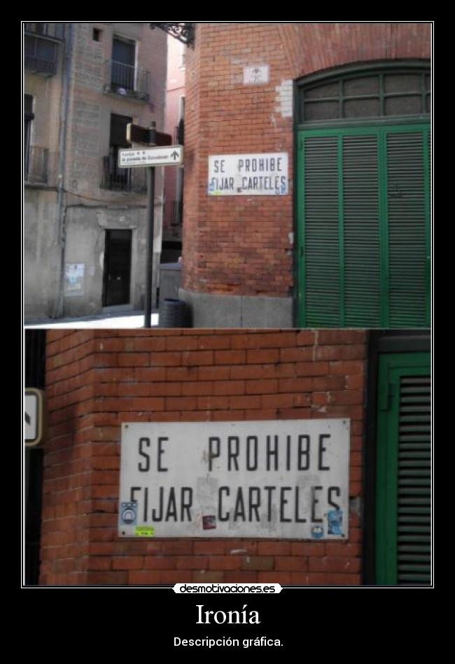 carteles ironia carteles prohibido desmotivaciones