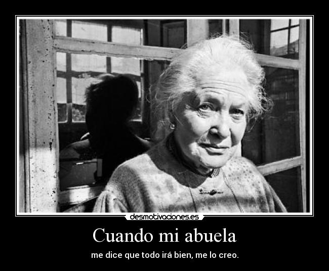 Cuando mi abuela -