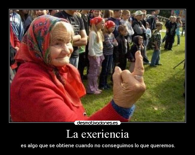 La exeriencia - 
