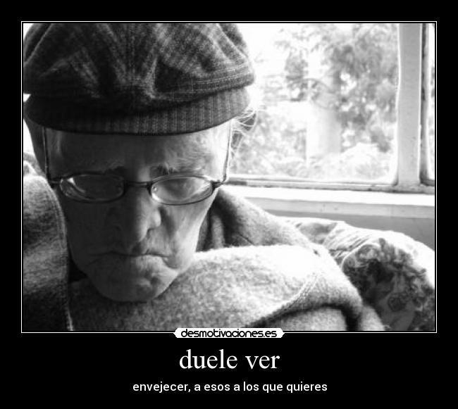 duele ver -