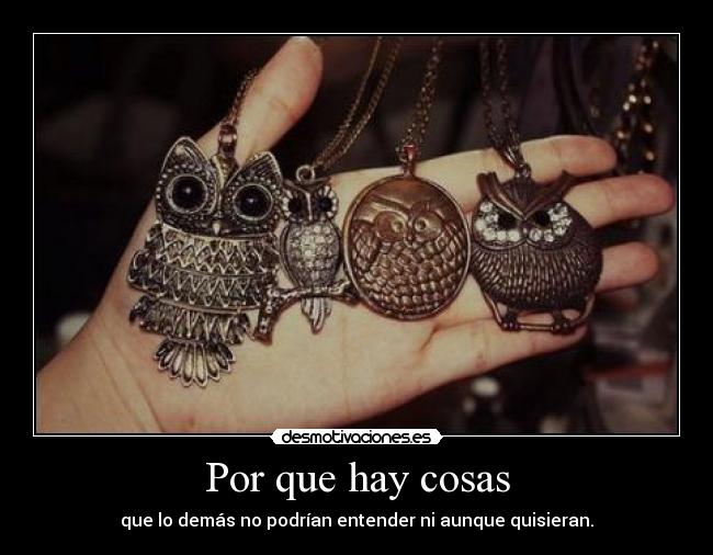 Por que hay cosas - 