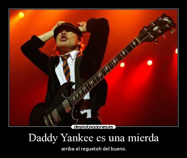 Daddy Yankee es una mierda -