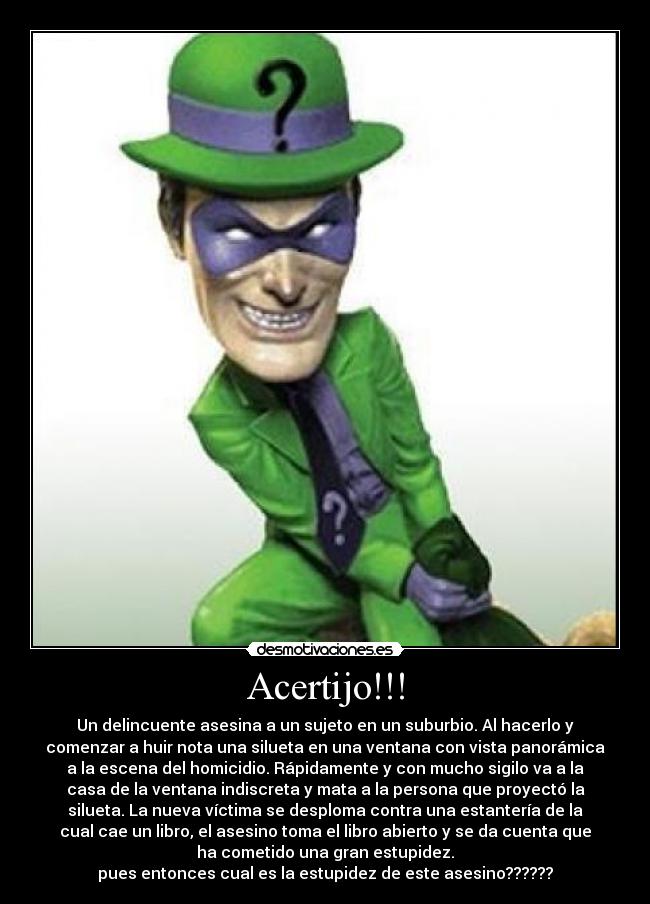 Acertijo!!! Desmotivaciones