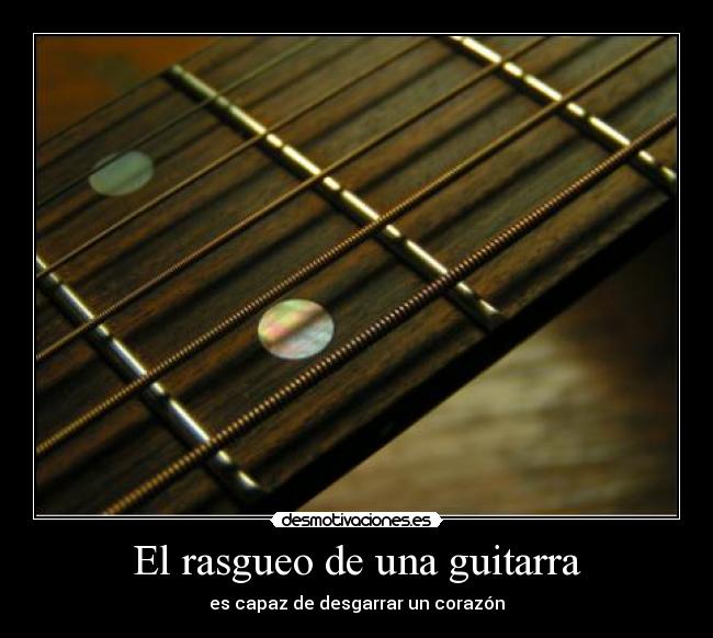 El rasgueo de una guitarra -