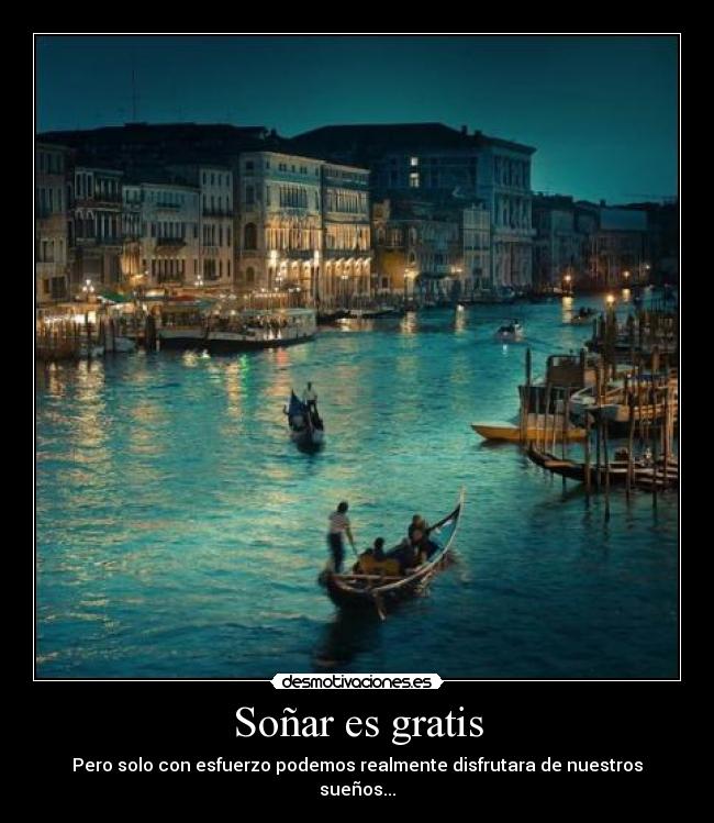 Soñar es gratis - 