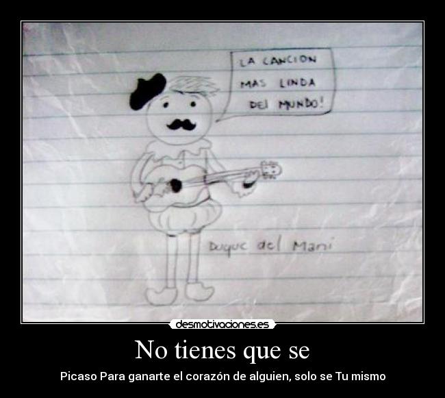 No tienes que se - 