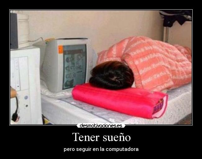 Tener sueño - pero seguir en la computadora