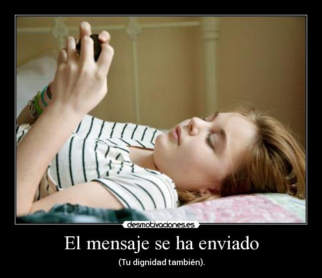 El mensaje se ha enviado - (Tu dignidad también).