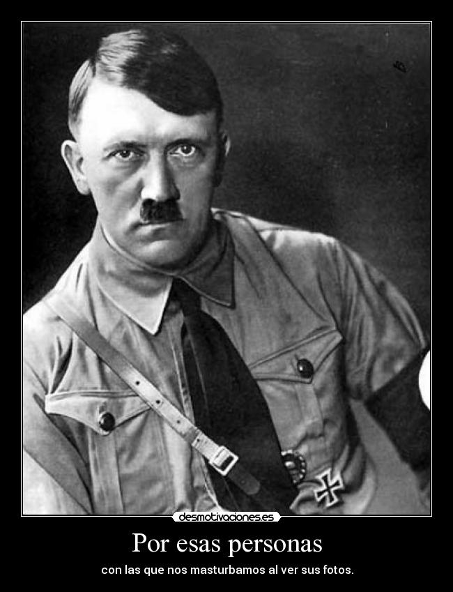 Por esas personas - con las que nos masturbamos al ver sus fotos.