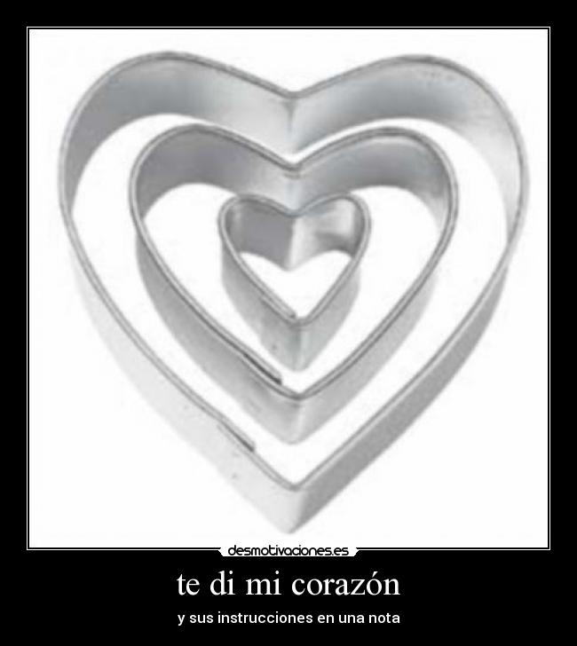 te di mi corazón - y sus instrucciones en una nota