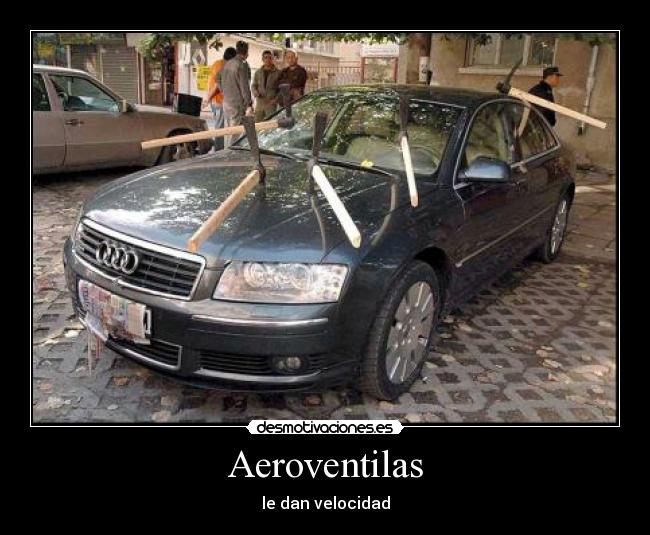 carteles auto aeroventilas desmotivaciones