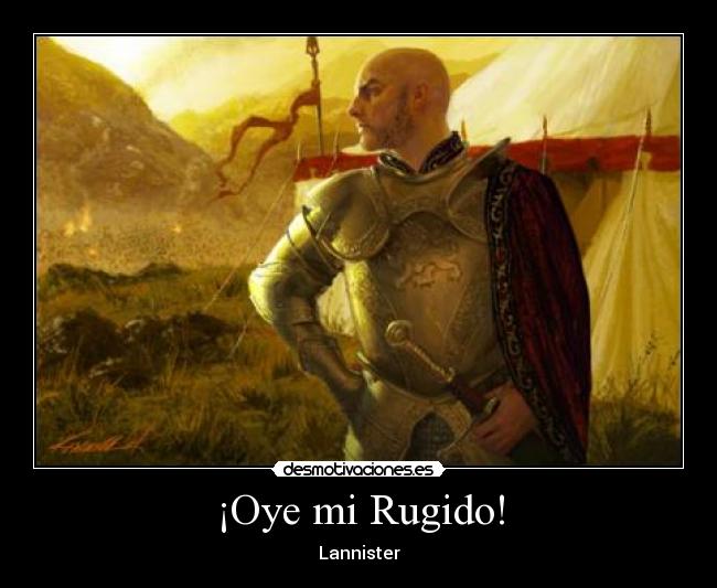 ¡Oye mi Rugido! - Lannister