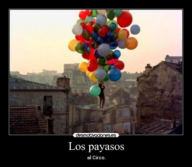Los payasos - al Circo.