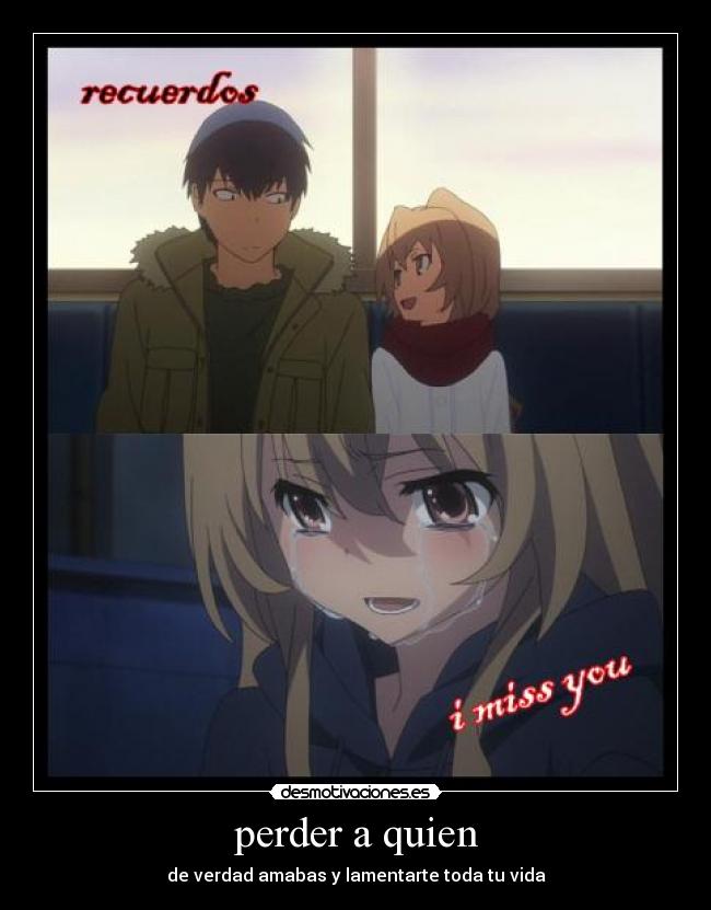 perder a quien -