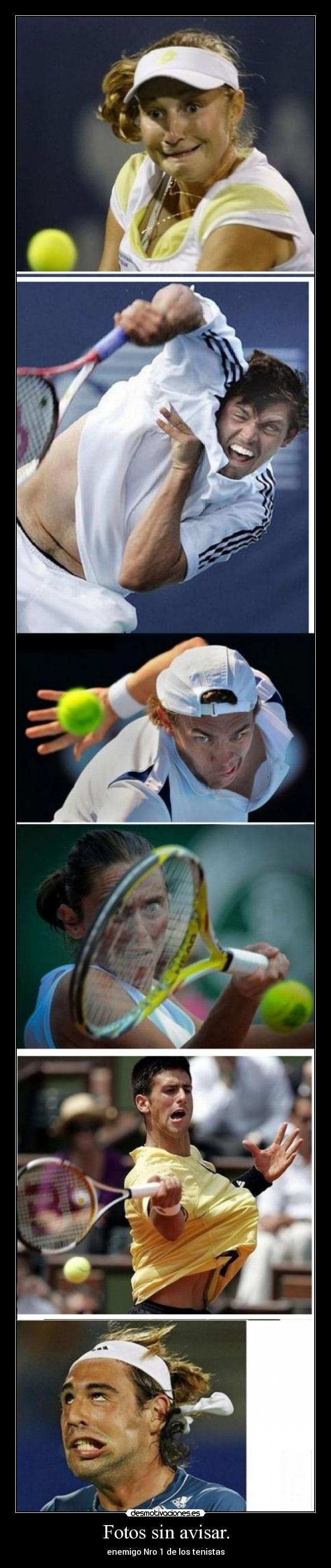 Fotos sin avisar. - enemigo Nro 1 de los tenistas