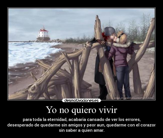 carteles quiero vivir desmotivaciones