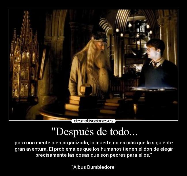 Después de todo... -