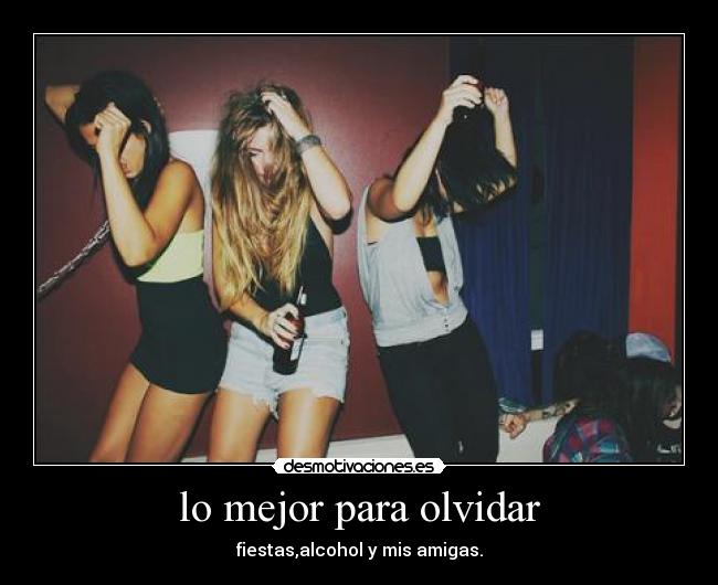 lo mejor para olvidar -