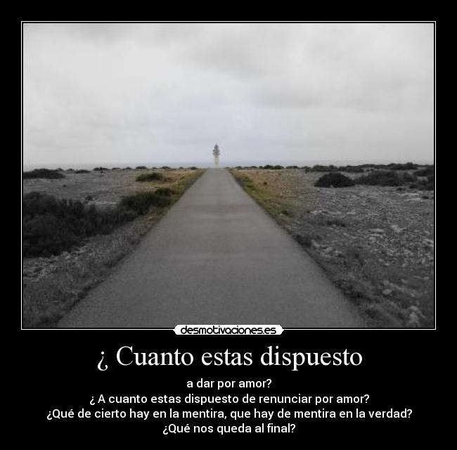 ¿ Cuanto estas dispuesto -