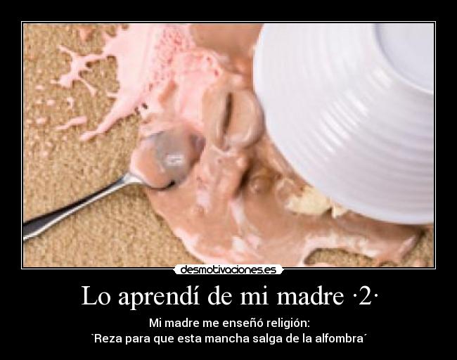 Lo aprendí de mi madre ·2· - 