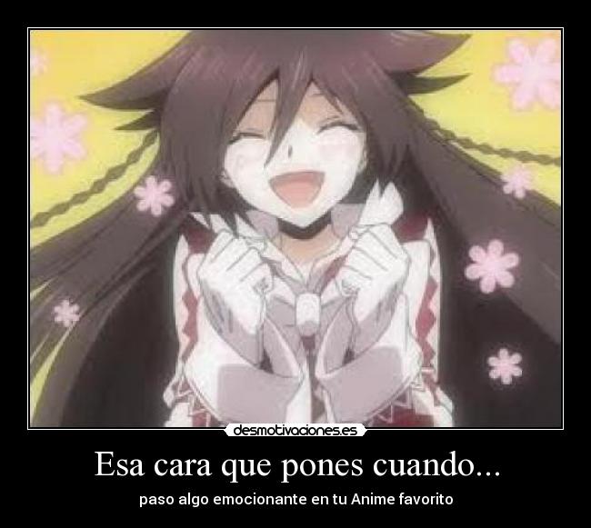 Esa cara que pones cuando... - 