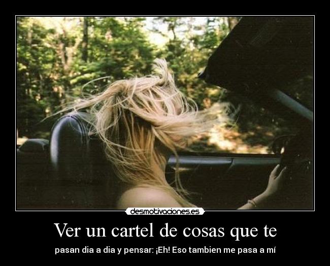 Ver un cartel de cosas que te - 