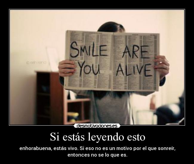 Si estás leyendo esto - 