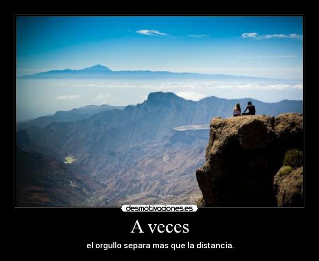 carteles separar amor orgullo distancia desmotivaciones