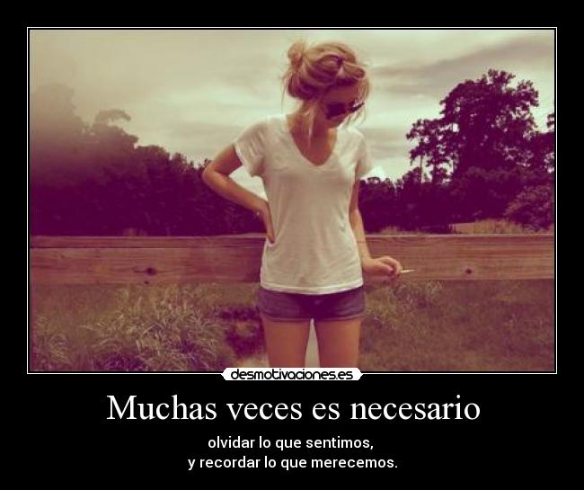 Muchas veces es necesario - 