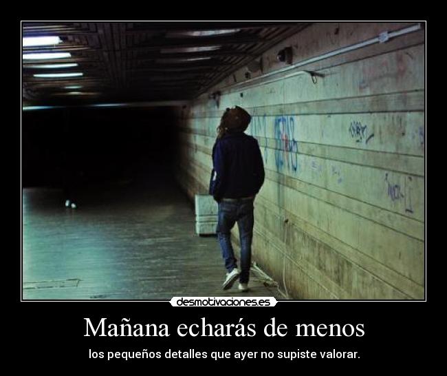 Mañana echarás de menos -